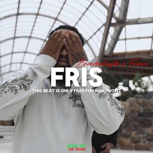 Broederliefde x Frenna - ''Fris'' | Afro Type Beat |