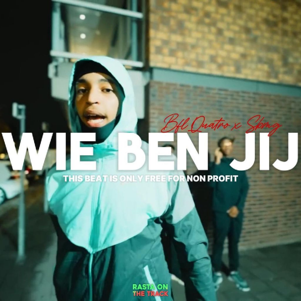 BflQuatro x SBMG - ''Wie ben jij'' | Nathan Type Beat |