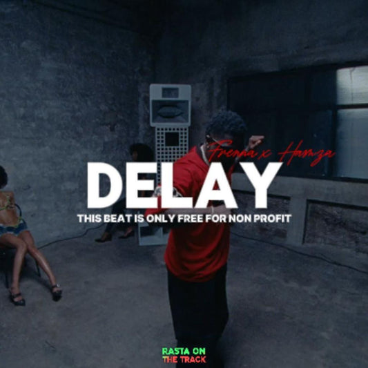 Frenna x Hamza - ''Delay'' | Afro Type Beat |