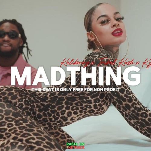 Kalibwoy x Tribal Kush - ''Madthing'' | Dancehall Beat |